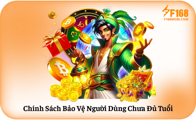 Chơi có trách nhiệm Chính Sách Bảo Vệ Người Dùng Chưa Đủ Tuổi