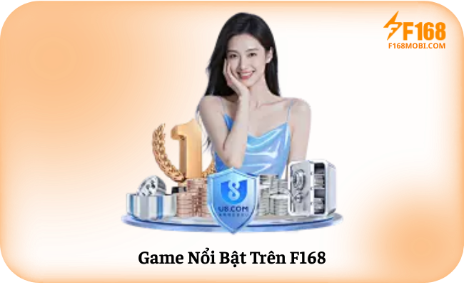 Về F168 Game Nổi Bật Trên F168