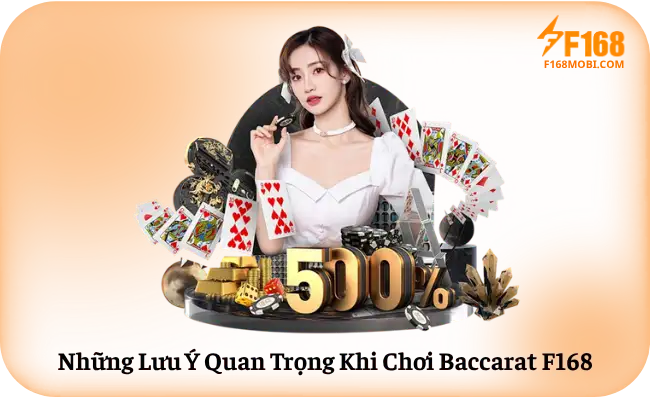 Mẹo Chơi Baccarat F168 Hiệu Quả Những Lưu Ý Quan Trọng Khi Chơi Baccarat F168