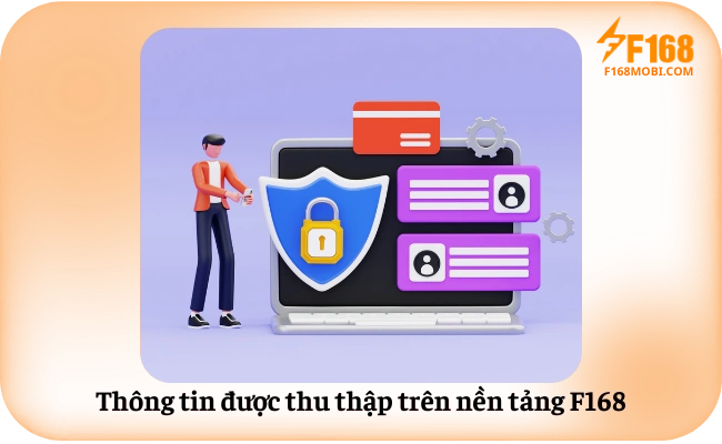 Quyền riêng tư Thông tin được thu thập trên nền tảng F168