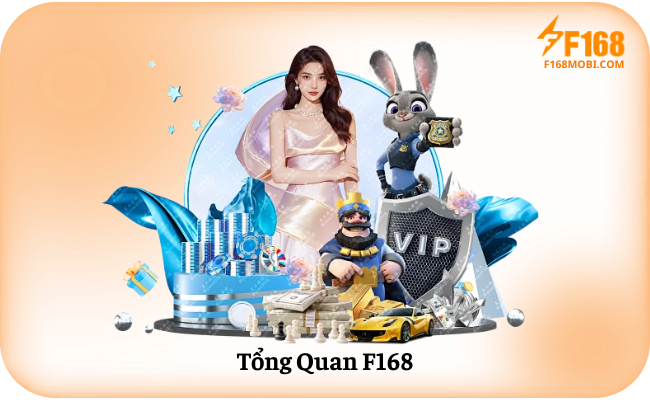 Về F168 Tổng Quan F168